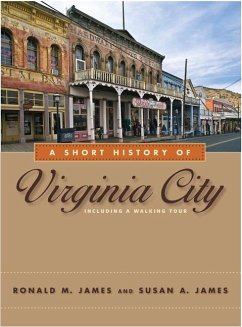 A Short History of Virginia City - James, Ronald M.; James, Susan A.