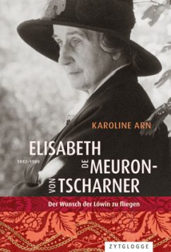 Elisabeth de Meuron von Tscharner (1882-1980) - Arn, Karoline