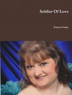 Soldier Of Love - Farley, Patricia