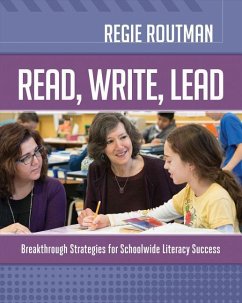 Read, Write, Lead: Breakthrough Strategies for Schoolwide Literacy Success - Routman, Regie