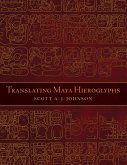 Translating Maya Hieroglyphs Translating Maya Hieroglyphs