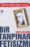 Bir Tanpinar Fetisizmi