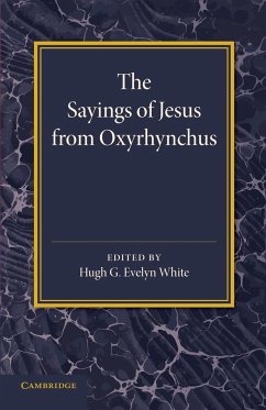 The Sayings of Jesus from Oxyrhynchus