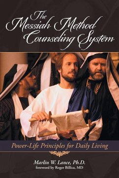 The Messiah Method Counseling System - Lance, Marlin W.