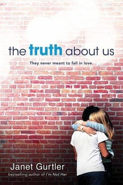 The Truth about Us - Gurtler, Janet