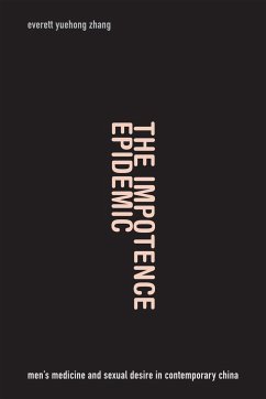 The Impotence Epidemic - Zhang, Everett Yuehong