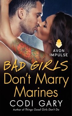 Bad Girls Don't Marry Marines - Gary, Codi