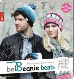 beBeanie beats. Featuring Glasperlenspiel - Stiller, Jennifer beBeanie beats. Featuring Glasperlenspiel - Stiller, Jennifer