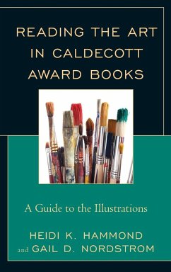 Reading the Art in Caldecott Award Books - Nordstrom, Gail D.