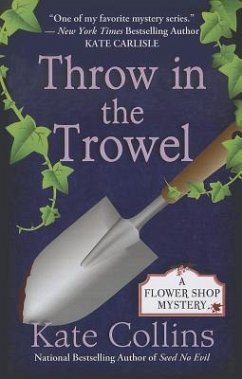 Throw in the Trowel - Collins, Kate