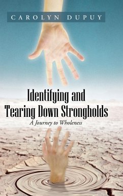Identifying and Tearing Down Strongholds Identifying and Tearing Down Strongholds