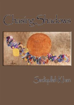 Chasing Shadows - Khan, Sadiqullah