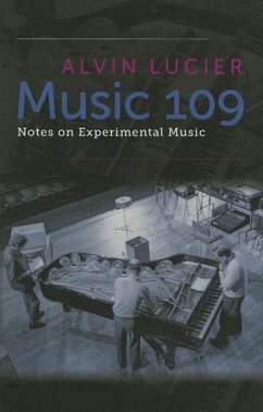 Music 109 - Lucier, Alvin