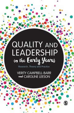 Quality and Leadership in the Early Years - Campbell-Barr, Verity; Leeson, Caroline