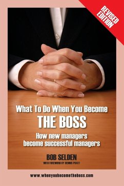 What to Do When You Become the Boss - Selden, Bob