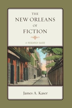 The New Orleans of Fiction - Kaser, James A.