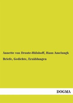 Briefe, Gedichte, Erzählungen - Droste-Hülshoff, Annette von