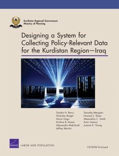 Designing a System for Collecting Policy-Relevant Data for the Kurdistan Region Iraq - Berry, Sandra H.; Burger, Nicholas; Dogo, Harun