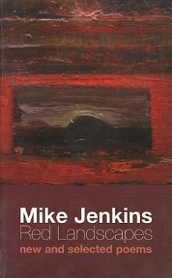 Red Landscapes: New and Selected Poems - Jenkins, Mike