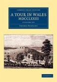 A Tour in Wales, MDCCLXXIII 2 Volume Set A Tour in Wales, MDCCLXXIII 2 Volume Set