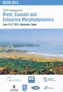 The 8th Symposium on River, Coastal and Estuarine Morphodynamics, : June 9-13, 2013, Santander - Symposium on River, Coastal and Estuarine Morphodynamics