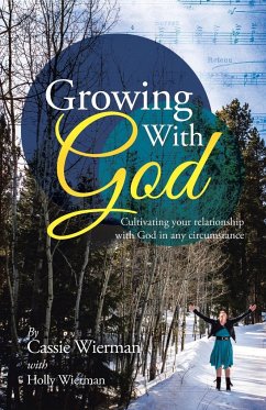 Growing with God - Wierman, Cassie