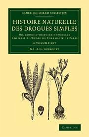 Histoire Naturelle Des Drogues Simples - 4 Volume Set - Guibourt, Nicolas Jean-Baptiste Gaston