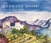 Mit Hermann Hesse durch das Jahr, 2 Audio-CDs Mit Hermann Hesse durch das Jahr, 2 Audio-CDs