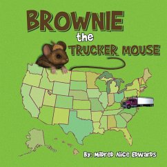 Brownie the Trucker Mouse - Edwards, Mildred Alice