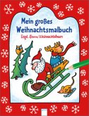 Mein großes Weihnachtsmalbuch. Engel, Sterne, Weihnachtsbaum