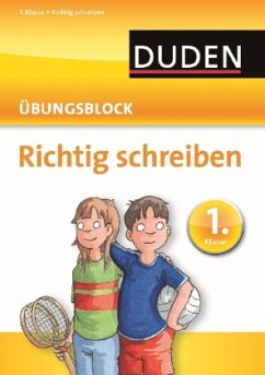 1. Klasse / Duden Übungsblock, Richtig schreiben