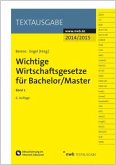 Wichtige Wirtschaftsgesetze für Bachelor/Master 2014