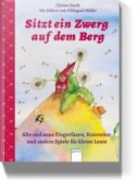 Sitzt ein Zwerg auf dem Berg