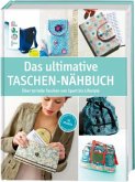 Das ultimative Taschen-Nähbuch