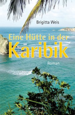 Cover Eine Hütte in der Karibik