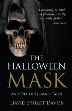 The Halloween Mask: And Other Strange Tales - Davies, David Stuart