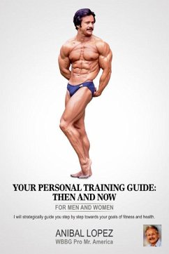 your personal training guide - Lopez, Anibal