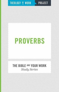 Theology of Work Project: Proverbs