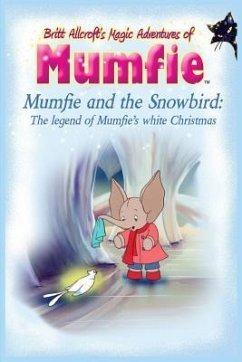 Mumfie and the Snowbird - Allcroft, Britt