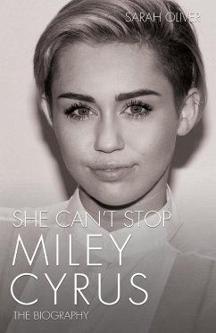 She Can't Stop - Miley Cyrus - Oliver, Sarah
