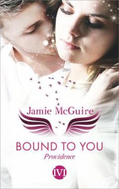 Providence / Bound to You Bd.1 - McGuire, Jamie