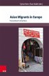 Asian Migrants in Europe (eBook, PDF) - Bild 1