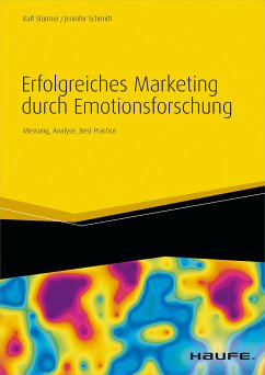 Erfolgreiches Marketing durch Emotionsforschung (eBook, PDF) - Stürmer, Ralf; Schmidt, Jennifer