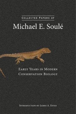 Collected Papers of Michael E. Soulé - Soulé, Michael E