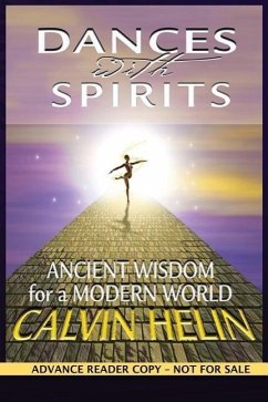 Dances with Spirits (Advance Reader Copy) - Helin, Calvin