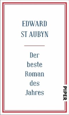 Der beste Roman des Jahres - St. Aubyn, Edward