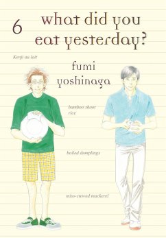 What Did You Eat Yesterday? 6 - Yoshinaga, Fumi