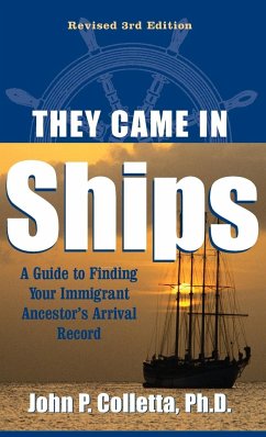 They Came In Ships - Colletta, John P.; Coletta, John P.; Colletta, John Philip