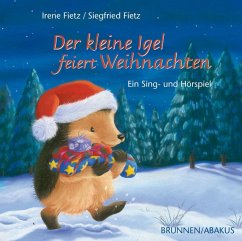 Der kleine Igel feiert Weihnachten - Fietz, Siegfried;Fietz, Irene