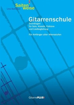 Gitarrenschule Saitenweise (eBook, ePUB) - Battiston, Lino